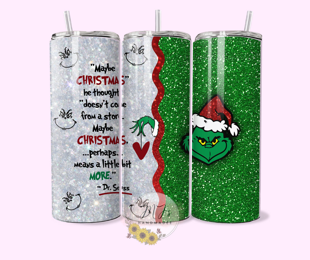 Means a Little More - Grinch 20oz Tumbler