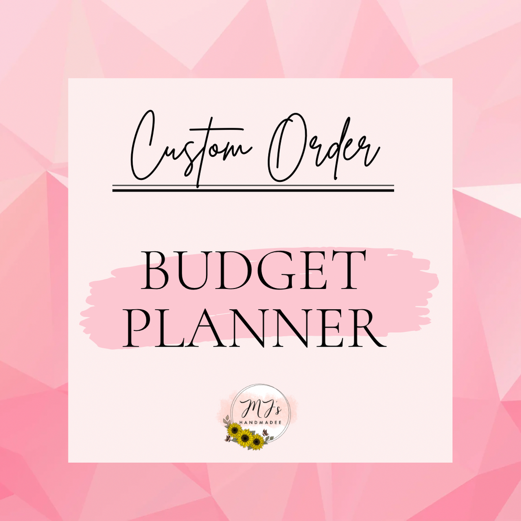 Custom Order - Budget Planner